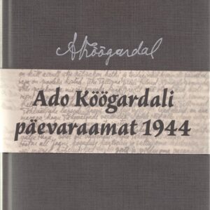 Ado Köögardali päevaraamat 1944