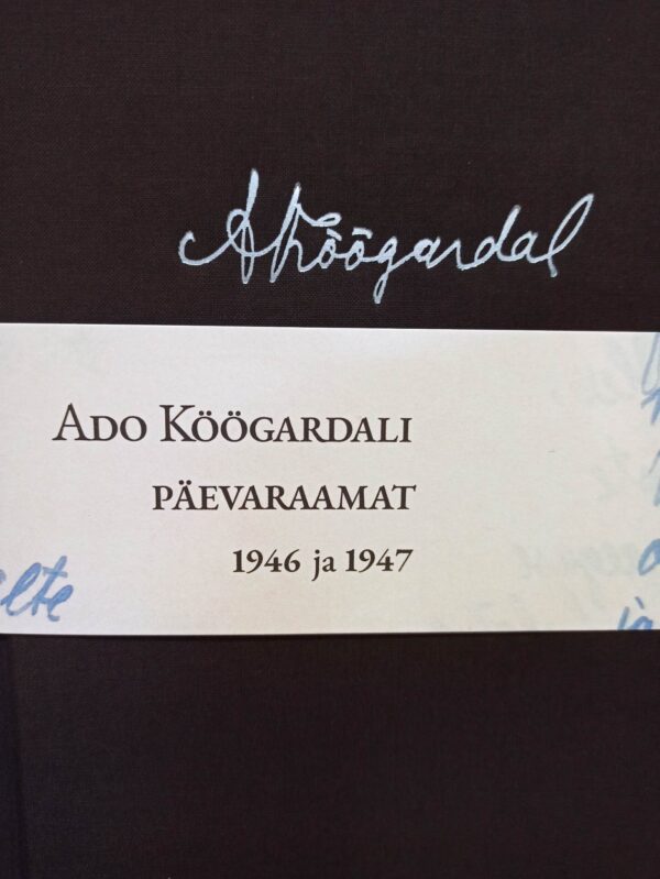 Ado Köögardali päevaraamat 1946 ja 1947